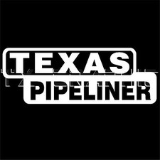 Texas Pipeliner Texan Pipe Liner Decal Vinyl Sticker Oil Gas Pipeline Houston