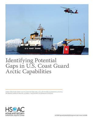 Identifying Potential Gaps In U S  Coast Guard Arctic Capabilities