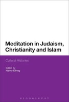 Halvor Eifring | Meditation In Judaism, Christianity And Islam | Taschenbuch