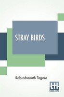 Rabindranath Tagore | Stray Birds | Taschenbuch | Englisch (2020) | Lector House