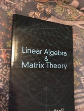Linear Algebra and Matrix Theory by Robert Roth Stoll (2012)