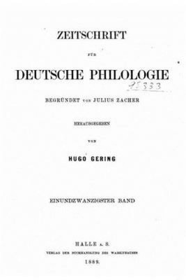 Zeitschrift Fur Deutsche Philologie [German] by Hugo Gering