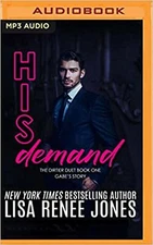 His Demand (The Dirtier Duet) [MP3 CD] Lisa Renee Jones; Joe Arden and Erin M...