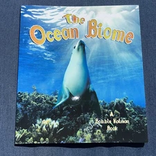 The Ocean Biome by National Geographic Learning Staff and Kathryn Smithyman