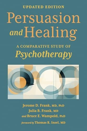 Persuasion and Healing by Bruce E. Wampold PAPERBACK 9781421451374 - Image 4