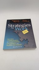 Strategies That Work : Teaching Comprehension for Engagement, Understanding, and