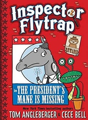 Inspector Flytrap in the President's Mane Is Missing Inspector Fl