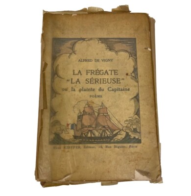 Alfred De Vigny La Frégate La Sérieuse Capitaine Poeme René Kieffer 1922 360/500