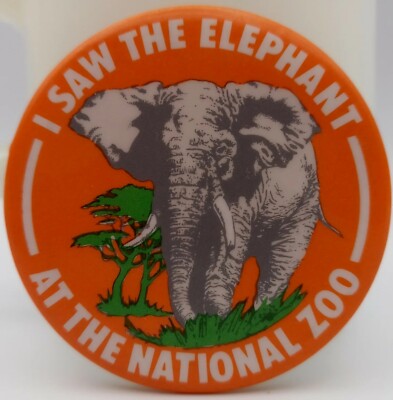Vintage Pinback I Saw The Elephant National Zoo Washington DC Souvenir Graphics