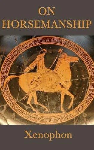 On Horsemanship by Xenophon, Xenophon - Picture 1 of 2