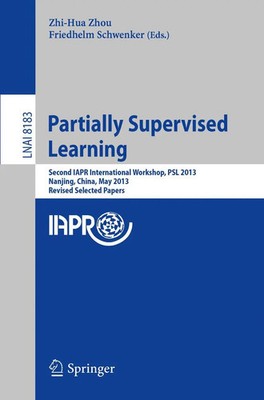 Zhi-Hua Zhou (u. a.) | Partially Supervised Learning | Taschenbuch | Englisch