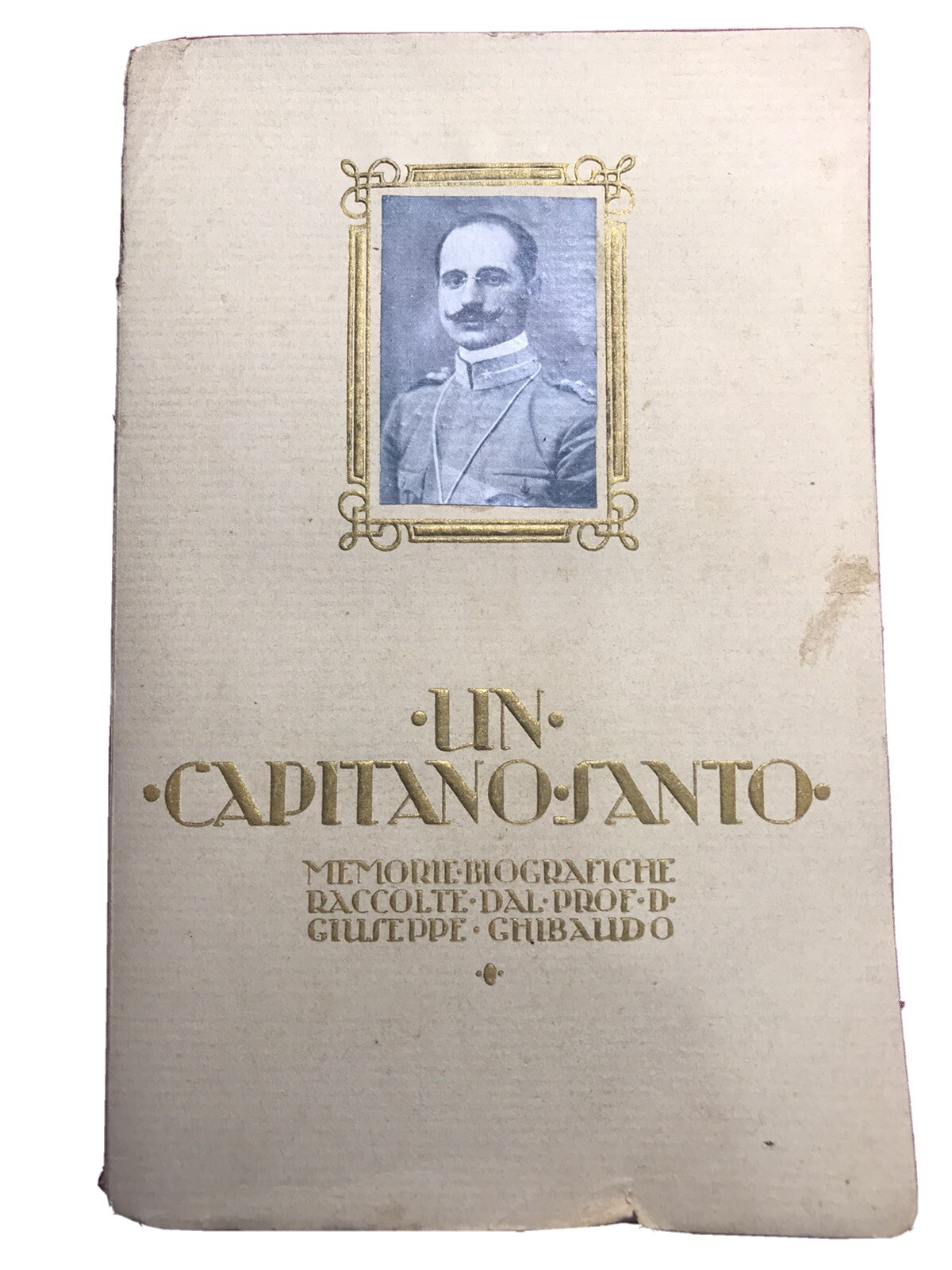 Giuseppe Ghibaudo Un Capitano Santo S.E.I 1930