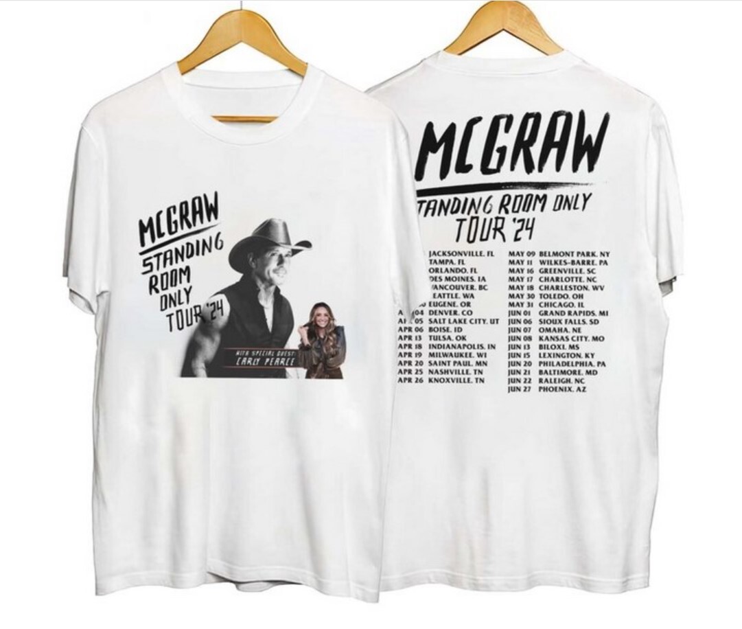 Tim Mcgraw Standing Room Only 2024 Tour Dates Shirt