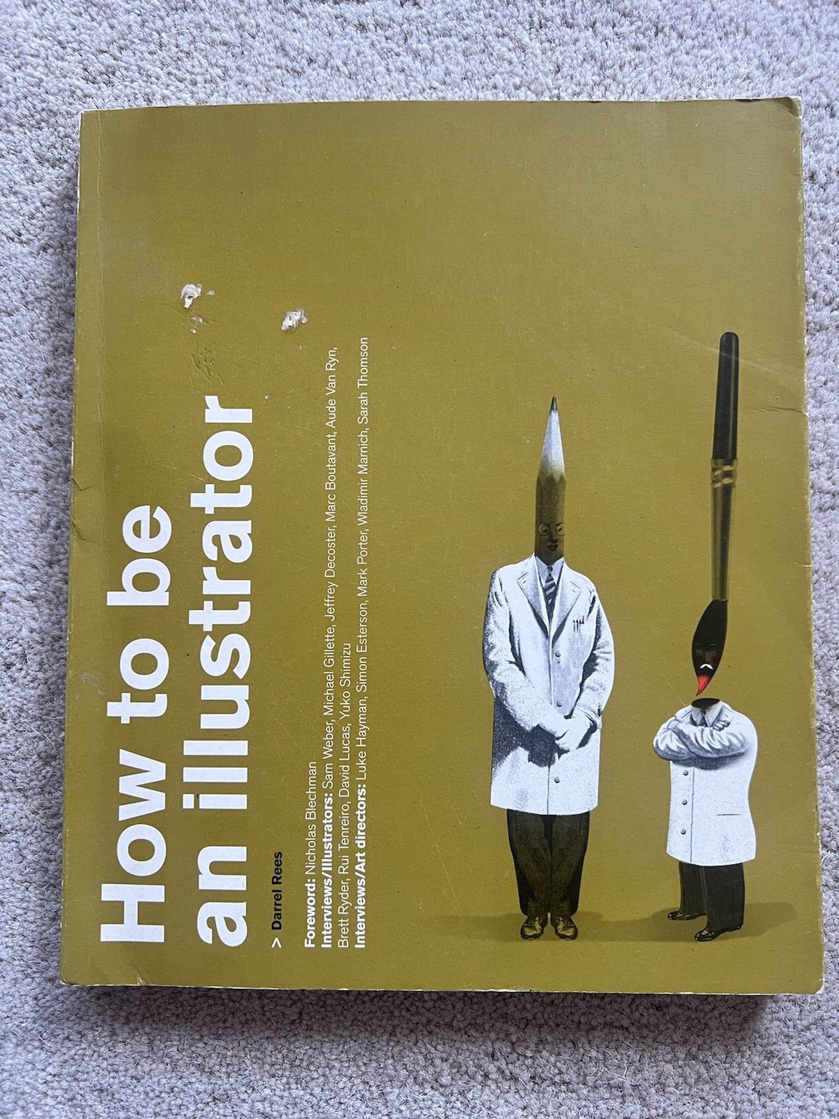 How to be an Illustrator Book Darrel Rees 1st Edition Fast Free Post Uk