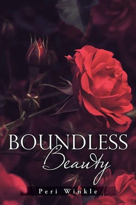 Boundless Beauty | Peri Winkle | Taschenbuch | Englisch | 2023 | Xlibris US