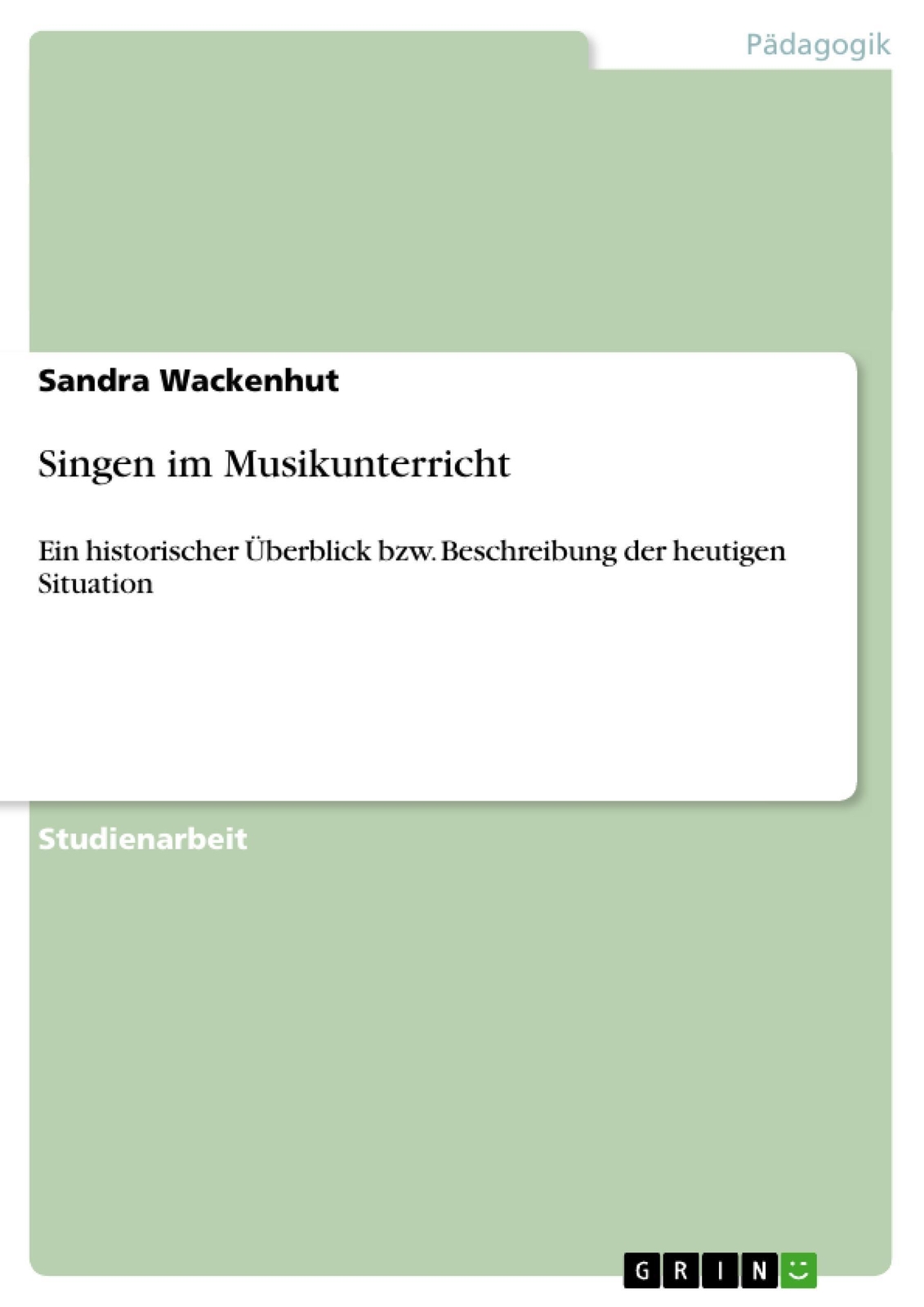Thumbnail - Singen Musikunterricht Sandra Wackenhut Taschenbuch Booklet 20 S.