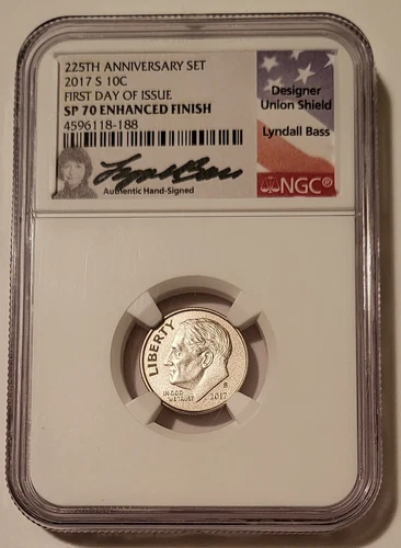 2017 S Roosevelt Dime Mint Enhanced Finish SP70 NGC FDI Lyndall Bass Signed