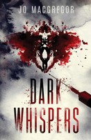 Jo Macgregor | Dark Whispers | Taschenbuch | Englisch (2018) | Joanne Macgregor