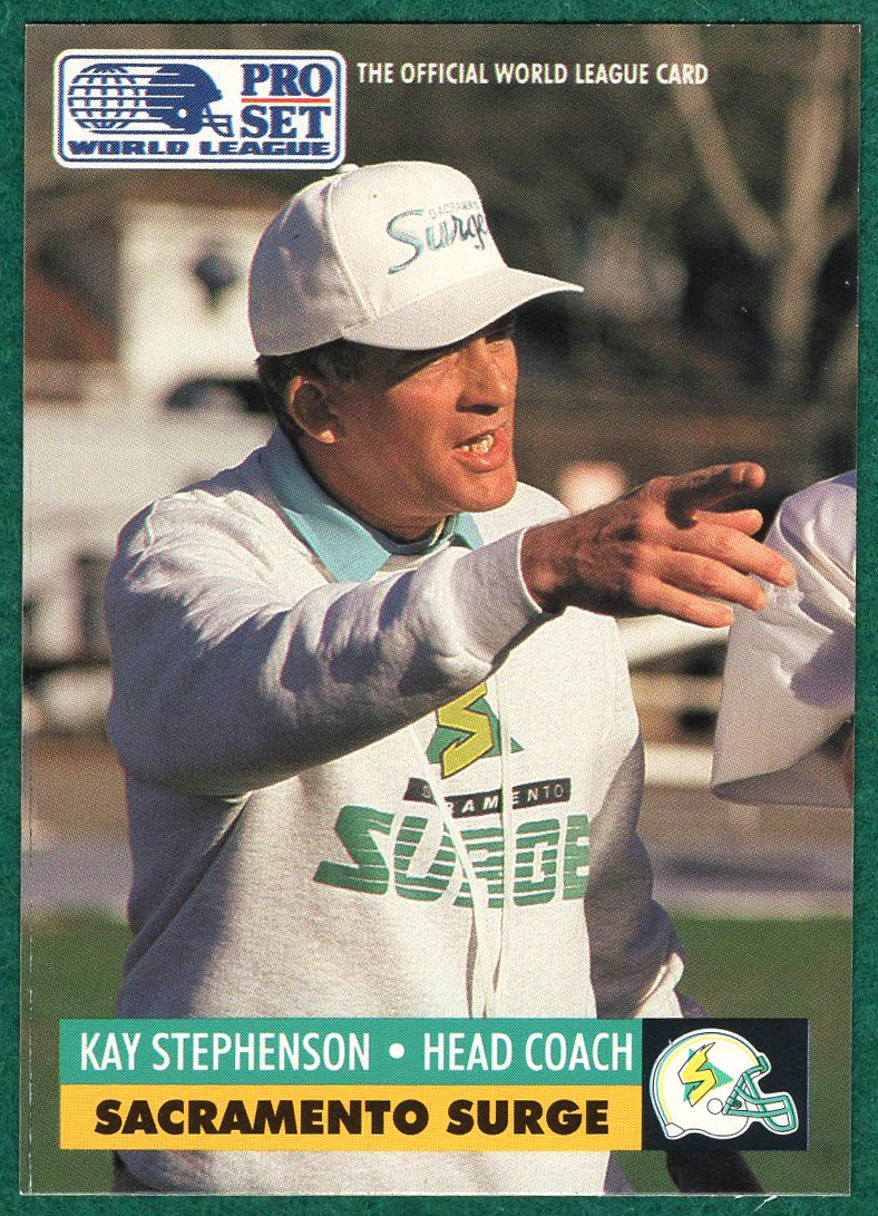 Kay Stephenson - 1991 Pro Set World League #27 - Sacramento Surge Football Card