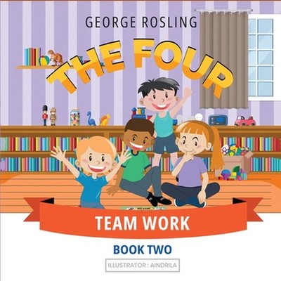 The Four - Team Work by George Rosling Paperback Book