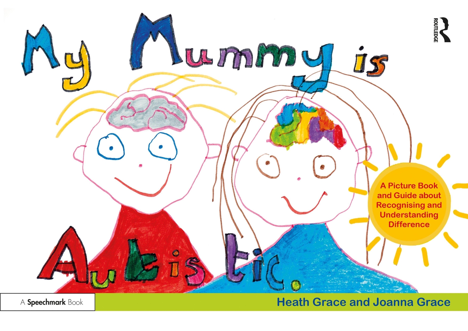 Thumbnail - My Mummy Is Autistic | Heath Grace (u. A.) | Englisch | Taschenbuch |
