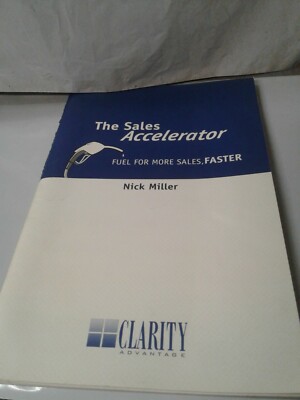 THE SALES ACCELERATOR, FUEL FOR MORE SALES, FASTER