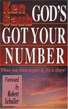 God's Got Your Number by Gaub, Ken