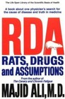 RDA: Rats, Drugs & Assumptions by Ali, Majid
