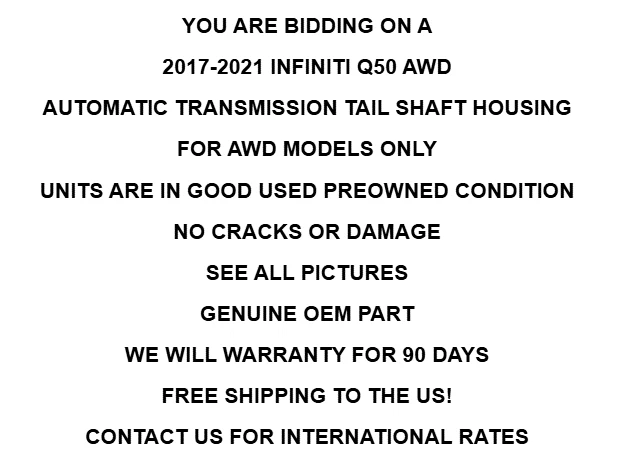 2017-2021 Infiniti Q50 AWD 7 Speed Automatic Transmission Tailshaft Housing OEM - Image 4 of 4