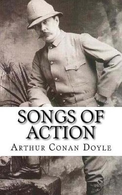 Songs of Action by Arthur Conan Doyle (English) Paperback Book