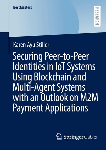 Karen Ayu Stiller | Securing Peer-To-Peer Identities In Iot Systems Using...-image