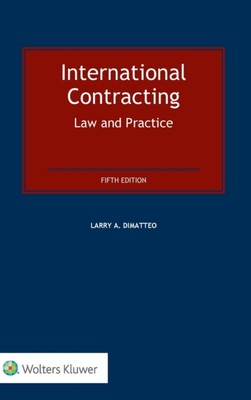 DiMatteo - International Contracting  Law and Practice - New hardback  - X555z