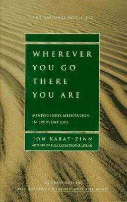 Wherever You Go, There You Are: Mi- 9780786880706, Jon Kabat-Zinn PhD, paperback