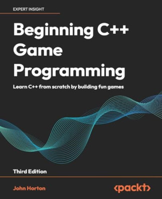 Beginning C++ Game Programming - Third Edition: Learn C - Paperback NEW Horton,