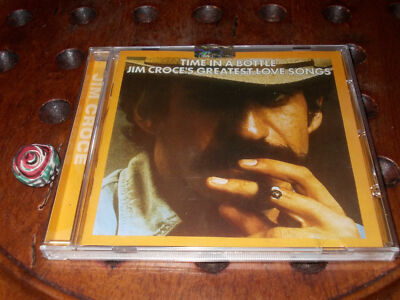 JIM CROCE Time in a Bottle Jim Croce S Greatest Love Songs CD Neu