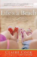 Lifes a Beach - Hardcover By Cook, Claire - VERY GOOD