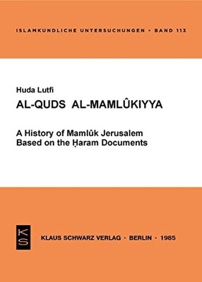 Al-Quds Al-Mamlukiyya by Huda Lutfi 9783922968498 NEW Free UK Delivery