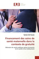 Kouassi Francois Dje (U. A.) | Financement Des Soins De Santé Maternelle Dans...
