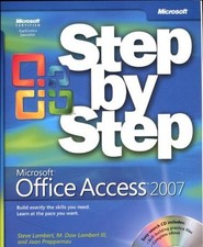 Microsoft Office Access 2007 Step by Step Book/CD Package By Joan Lambert