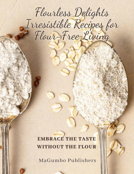 MaGumbo Publishers | Flourless Delights | Taschenbuch | Englisch (2023)-image