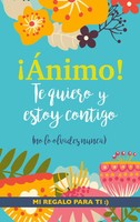 Grete Books | ¡ÁNimo! Te Quiero Y Estoy Contigo | Taschenbuch | Spanisch (2023)