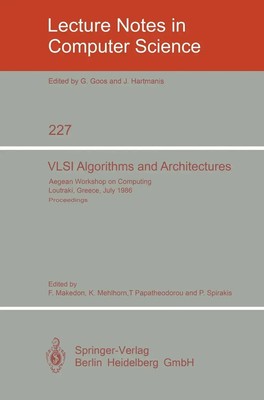 Fillia Makedon (u. a.) | VLSI Algorithms and Architectures | Taschenbuch (1986)