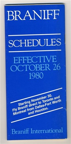 Braniff Airlines Schedule October 1980 Starting Fly Direct Toronto & Montreal