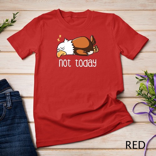 Nope Not Today Sleeping American Bald Eagle Nap Early Bird Tee Unisex T-shirt - Picture 11 of 15