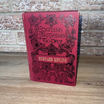 Rudyard Kipling The Man And His Work By G F Monkshood HB 1902 3rd Ed Greening