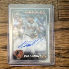 2024 Topps Chrome Chris Vallimont #RA-CV Rookie Autograph Baltimore Orioles Card. rookie card picture