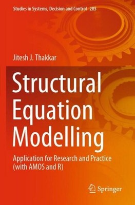 Structural Equation Modelling Jitesh J. Thakkar