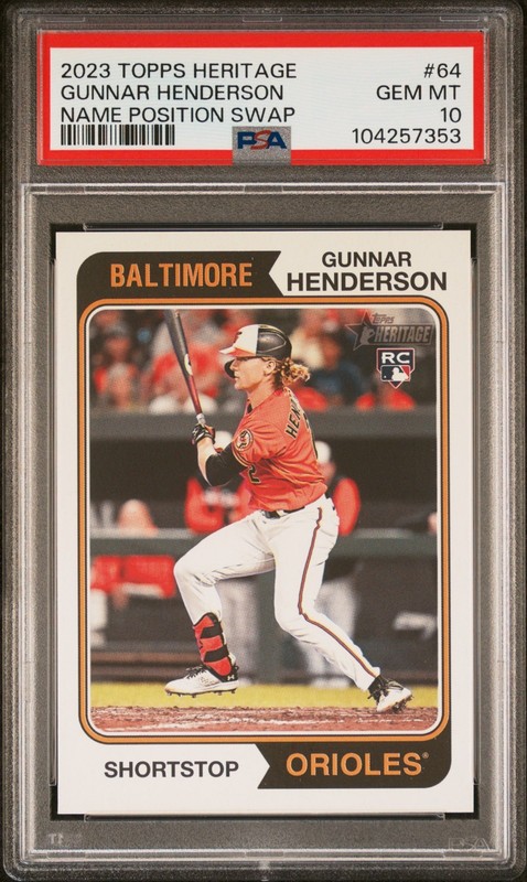 2023 Topps Heritage Name Position Swap Variation Gunnar Henderson #64 RC PSA 10