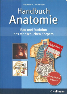 Handbuch Anatomie von E.-J. Speckmann und W. Wittkowski (2016, Taschenbuch)