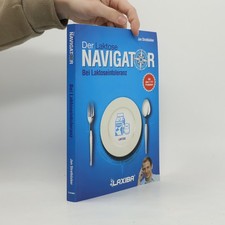 LAXIBA - Der Laktosenavigator: Bei Laktoseintoleranz | Jan Niklas Stratbücker